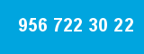 956 722 30 22